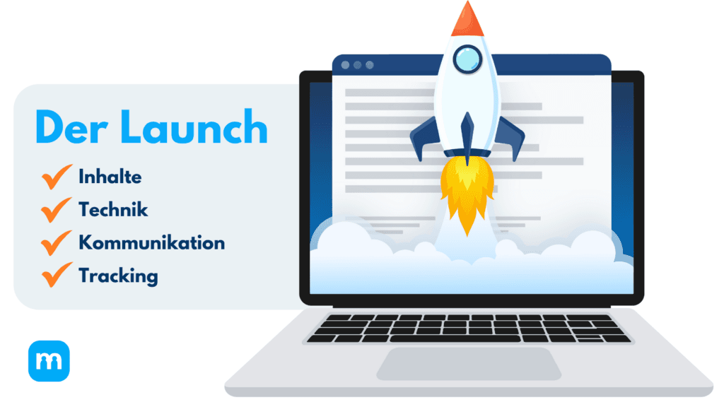 Grafik „Der Launch“ mit Checkliste Inhalte, Technik, Kommunikation, Tracking und einer Rakete, die aus einem Laptop startet