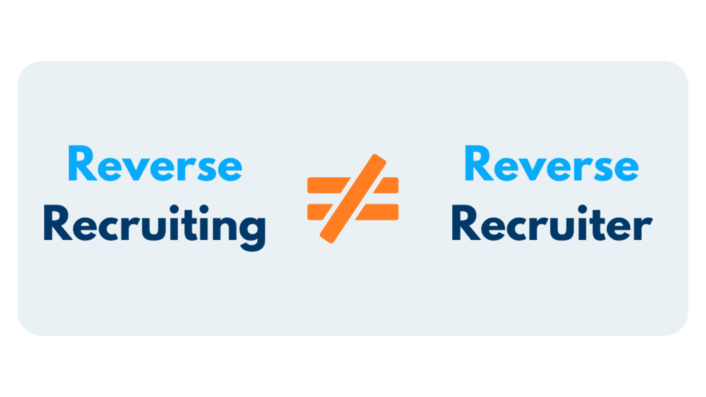 Grafik: Reverse Recruiting ist nicht dasselbe wie Reverse Recruiter, dargestellt mit einem Ungleichheitszeichen