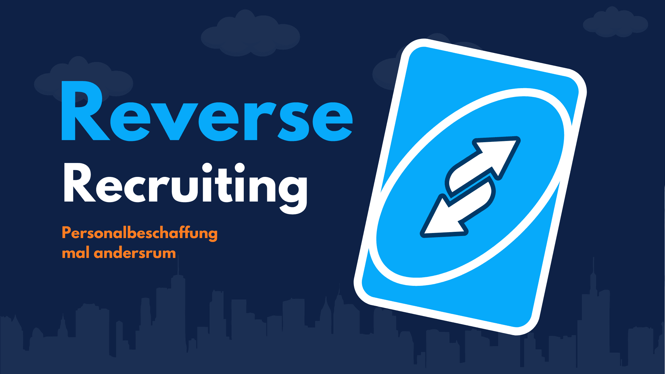 Titelgrafik „Reverse Recruiting – Personalbeschaffung mal andersrum“ mit einer Spielkarte mit zwei gegenläufigen Pfeilen