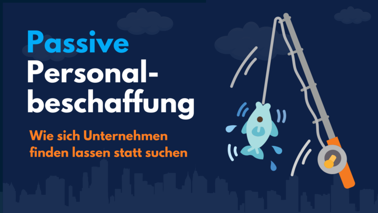 Passive Personalbeschaffung