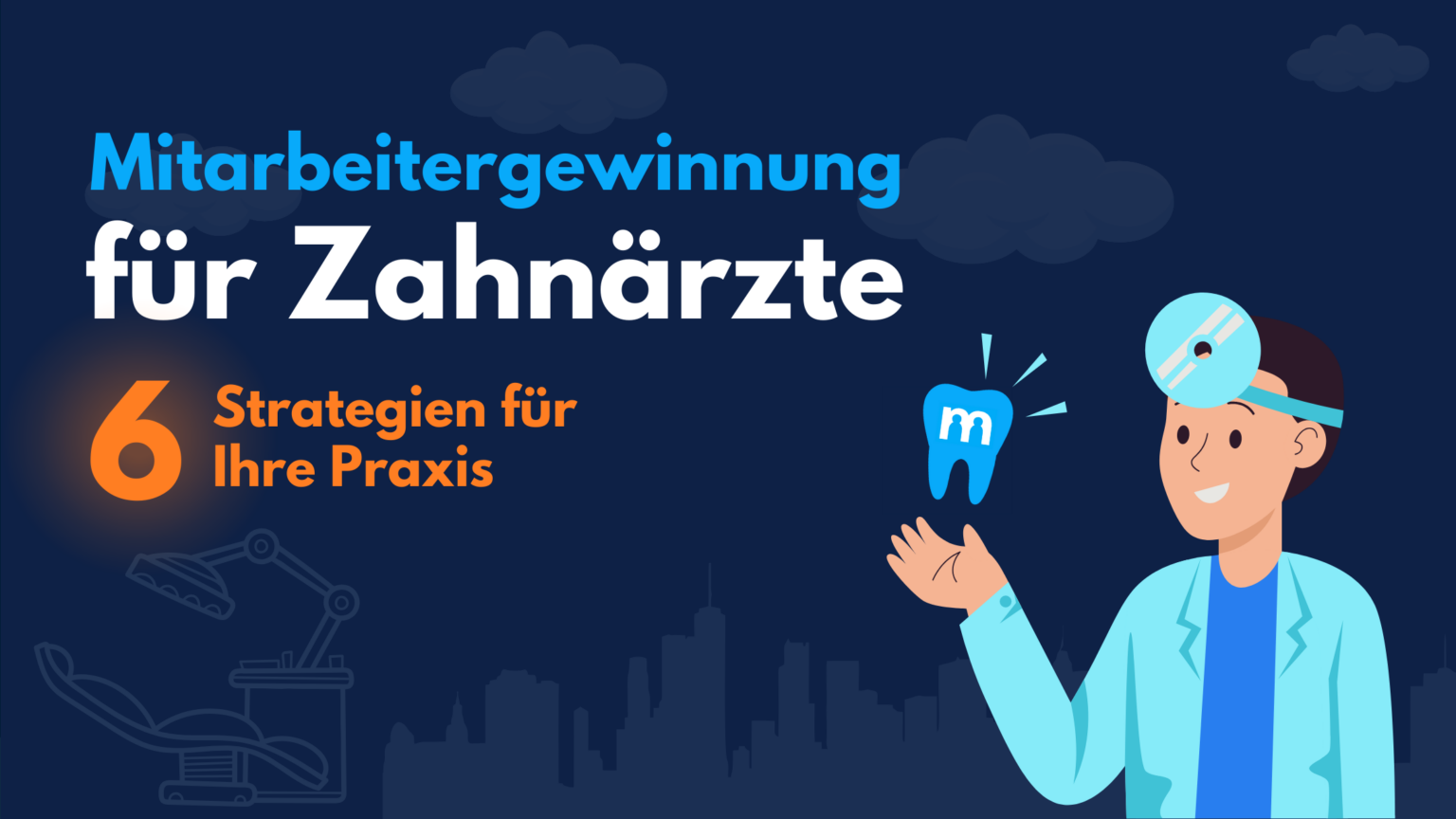 Mitarbeitergewinnung Zahnarzt